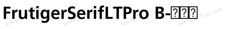 FrutigerSerifLTPro B字体转换